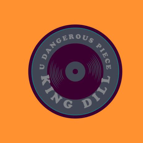 U Dangerous Piece | Boomplay Music
