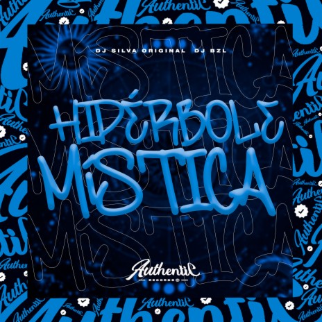 Hipérbole Mística ft. DJ BZL | Boomplay Music