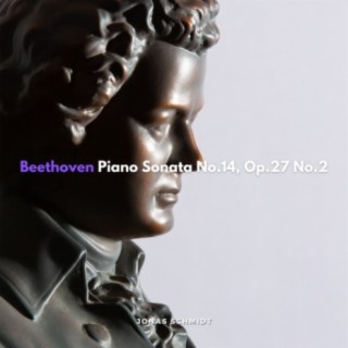 Beethoven: Piano Sonata No.14, Op.27 No.2