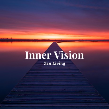 Inner Vision | Boomplay Music