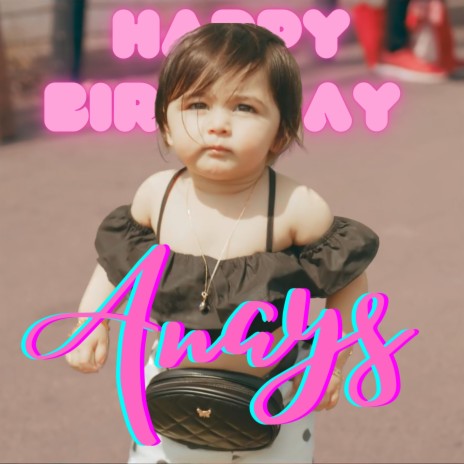 Happy Birthday Anays ft. Miklo Selita | Boomplay Music