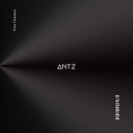 Antz | Boomplay Music