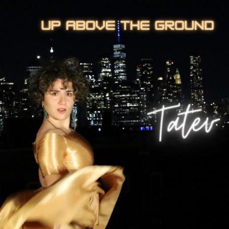 Up Above The Ground ft. Kate Victor & Adrian Moring | Boomplay Music