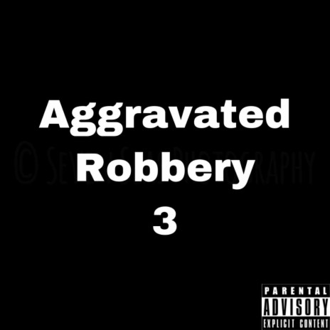 Aggravated Robbery 3