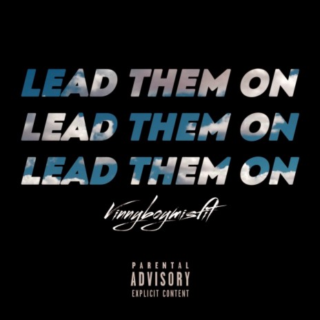 Lead Them On (Long Live Jason Morales) | Boomplay Music