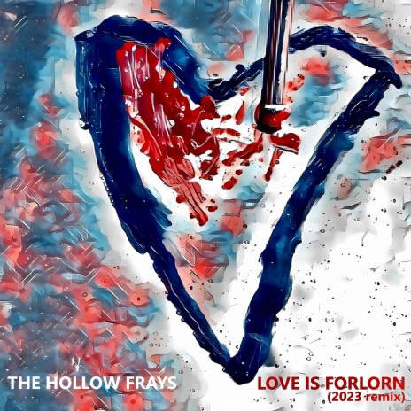 Love Is Forlorn (2023 remix) | Boomplay Music