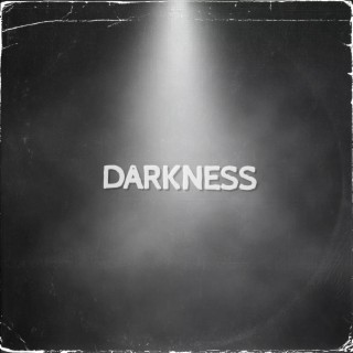 Darkness