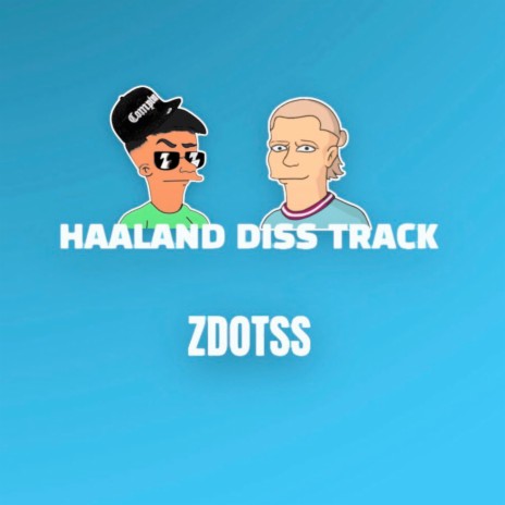Haaland Diss Track | Boomplay Music