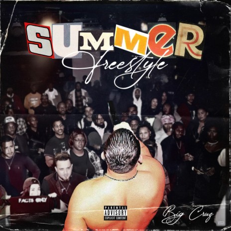 Summer Freestyle ft. Big Cruz | Boomplay Music