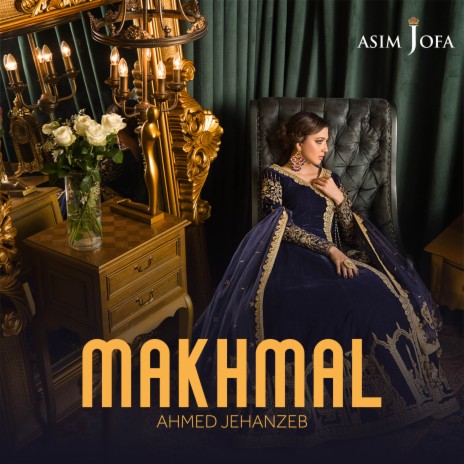 Makhmal ft. Asim Jofa | Boomplay Music