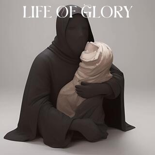 Life Of Glory