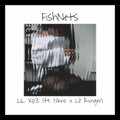 FISHNETS (feat. Nkno & Lil Rvnger) | Boomplay Music