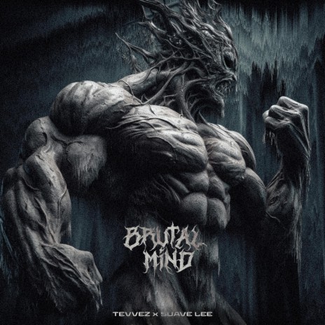 Brutal Mind ft. Suave Lee | Boomplay Music