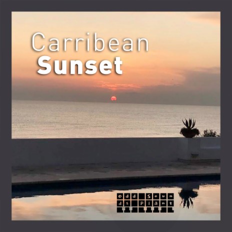 Carribean Sunset | Boomplay Music