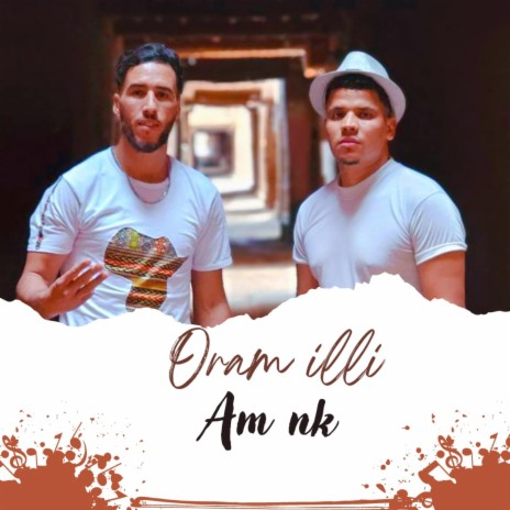 Oram ili amnk ft. Aissa odmawn | Boomplay Music