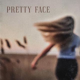 Pretty Face lyrics | Boomplay Music