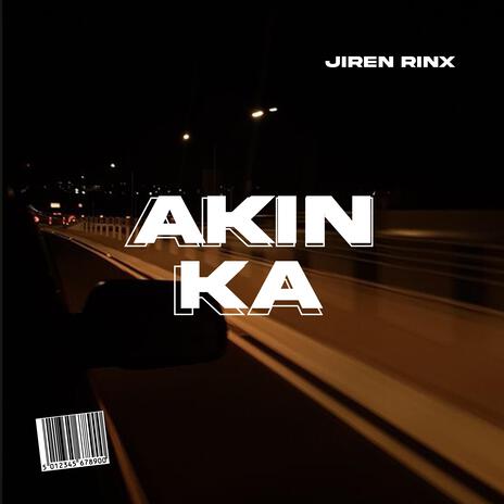 Akin Ka | Boomplay Music