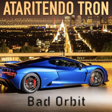 Bad Orbit (No Vox) | Boomplay Music