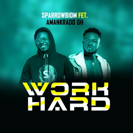 Work Hard (feat. Amankrado GH) | Boomplay Music