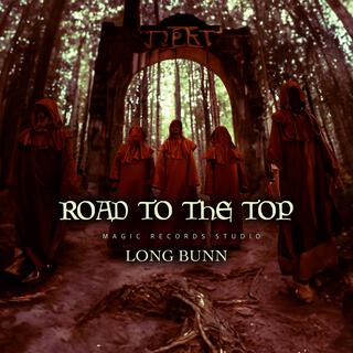 ROAD TO THE TOP