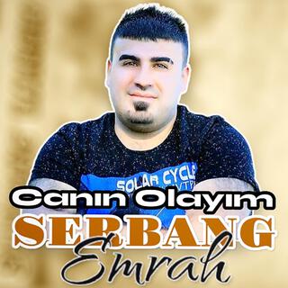 Canın Olayım