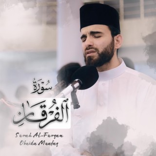 Surah Alfurqan :: Obaida muafaq