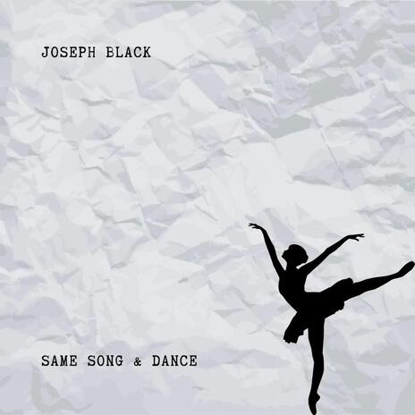 Same Song & Dance | Boomplay Music