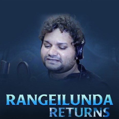 Rangeilunda Returns ft. Ruchismita Guru | Boomplay Music