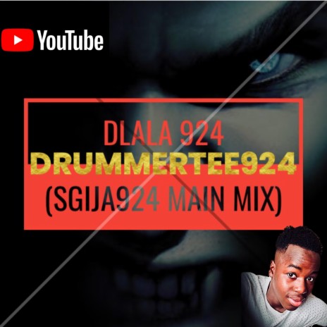 Dlala 924 (Sgija924 Main Mix) | Boomplay Music