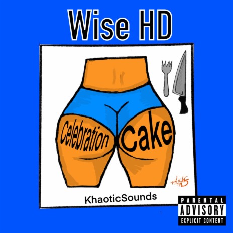 Wise HD Celebration Cake ft. KhaosWorld | Boomplay Music