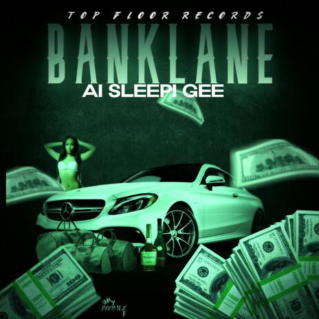 Bank Lane ft. Ai Sleepigee | Boomplay Music