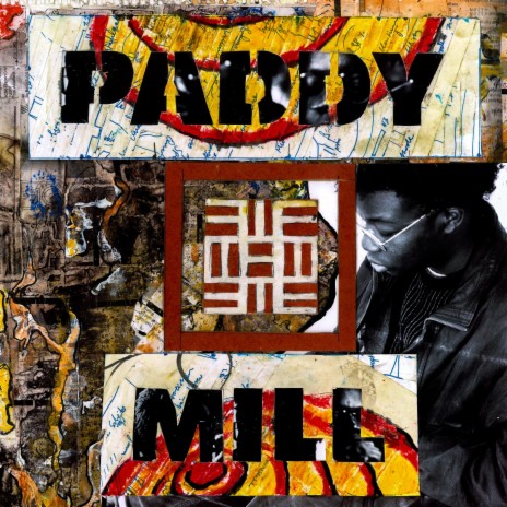 PADDY MILL | Boomplay Music