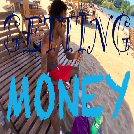 Getting Money | Boomplay Music