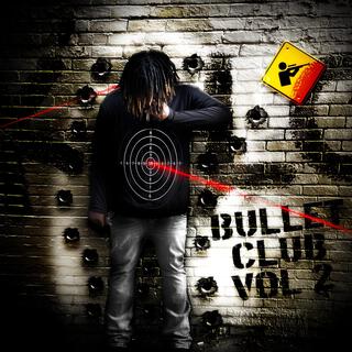 Bullet club vol .2