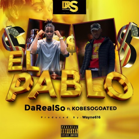 EL PABLO ft. KobeSoGoated | Boomplay Music