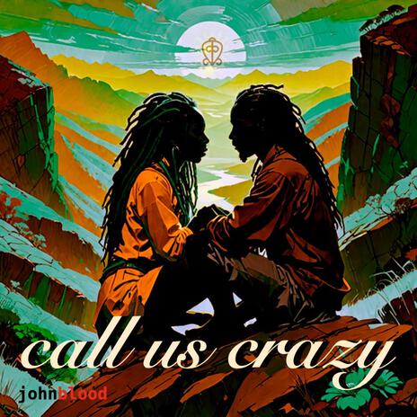 Call Us Crazy (KaisoDub) | Boomplay Music