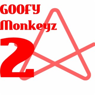 GOOFY MONKEYZ 2