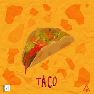 Taco lyrics | Boomplay Music