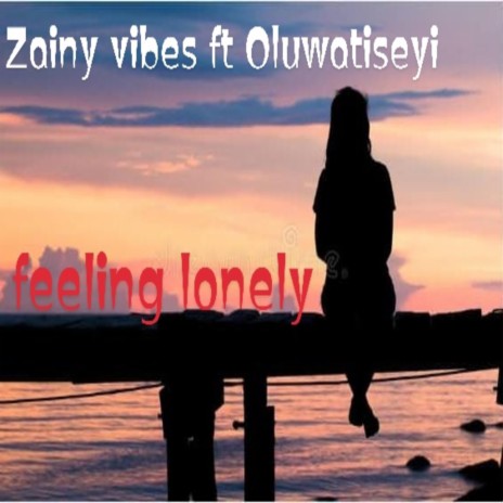 Feeling Lonely (feat. Oluwatiseyi) | Boomplay Music