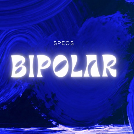 Bipolar | Boomplay Music