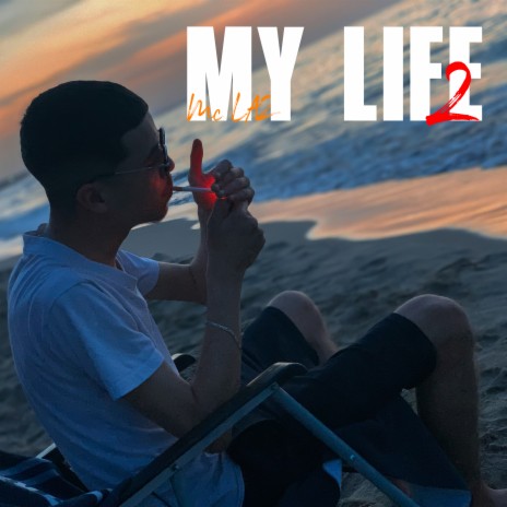 My Life 2 | Boomplay Music