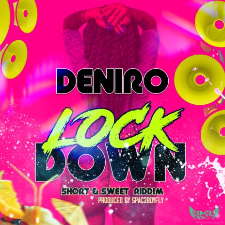 Deniro(Lock Down) | Boomplay Music