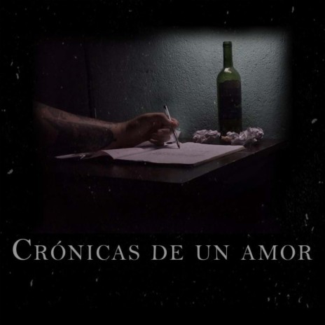 Crónicas de un amor | Boomplay Music