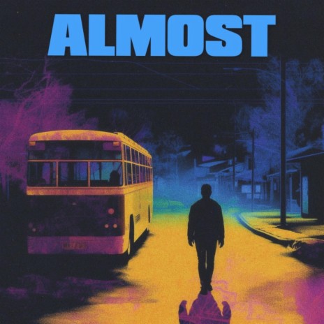 Almost | Boomplay Music