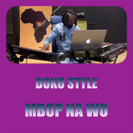 doko style mbop na wo | Boomplay Music