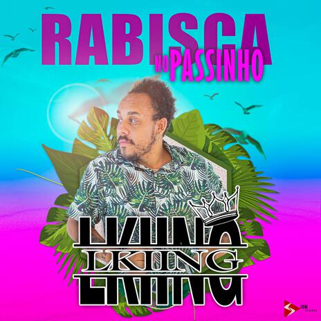 Rabisca no Passinho | Boomplay Music