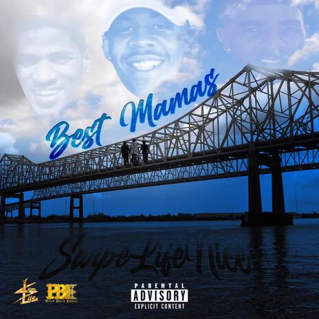 Best Mamas | Boomplay Music