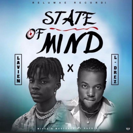 State Of Mind ft. Lavien & El Drez | Boomplay Music