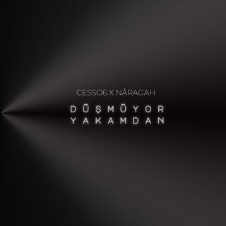 Düşmüyor Yakamdan ft. Naragâh lyrics | Boomplay Music