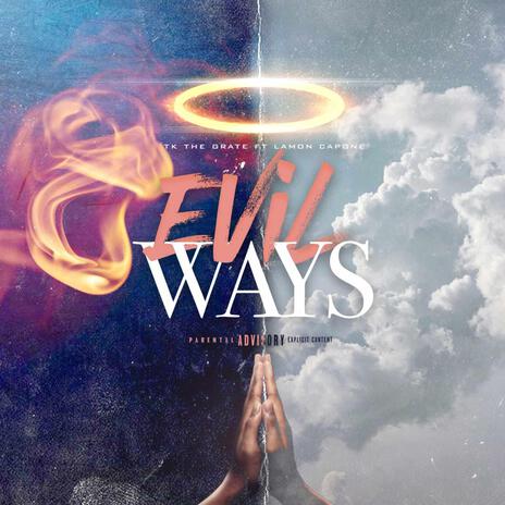 Evil Ways ft. LaMon Capone | Boomplay Music